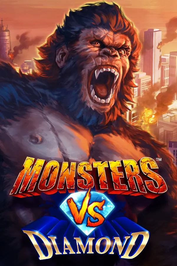 Monsters vs Diamonds